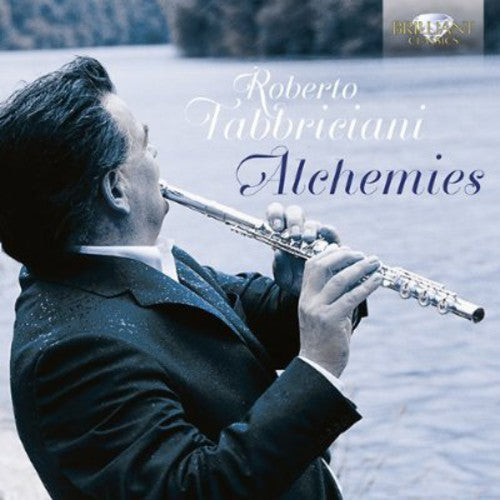 Roberto Fabbriciani: Alchemies  \ CD