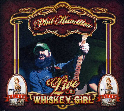 Phil Hamilton: Live at the Whiskey Girl Saloon  \ CD