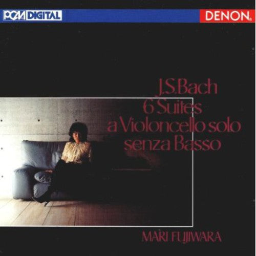 Mari Fujiwara: J. S. Bach: 6 Suites for Violoncello S  \ CD