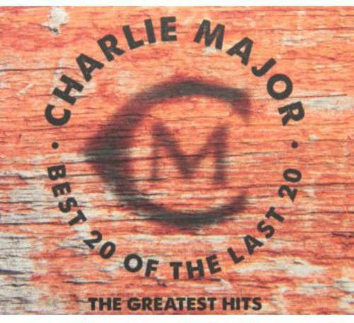Charlie Major: Best 20 of the Last 20 the: The Greatest Hits  \ CD
