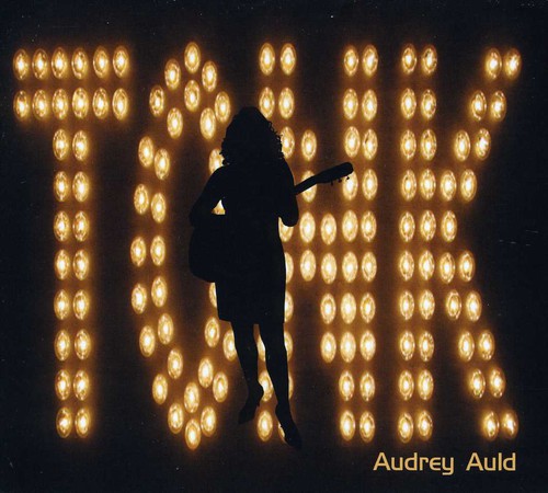 Audrey Auld Mezera: Tonk  \ CD