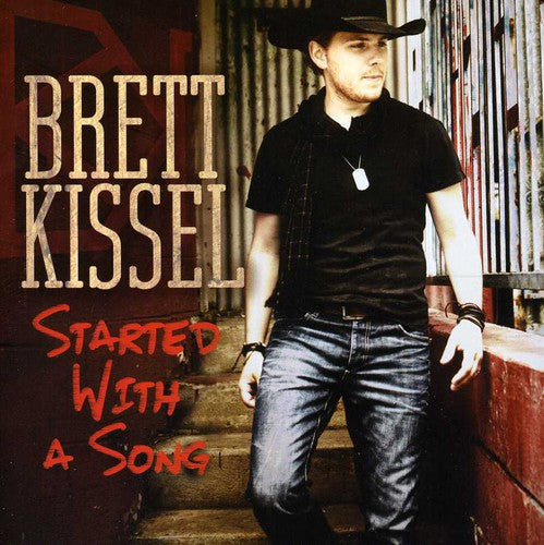 Brett Kissel: Started with a Song  \ CD