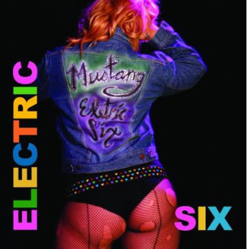 Electric Six: Mustang  \ CD