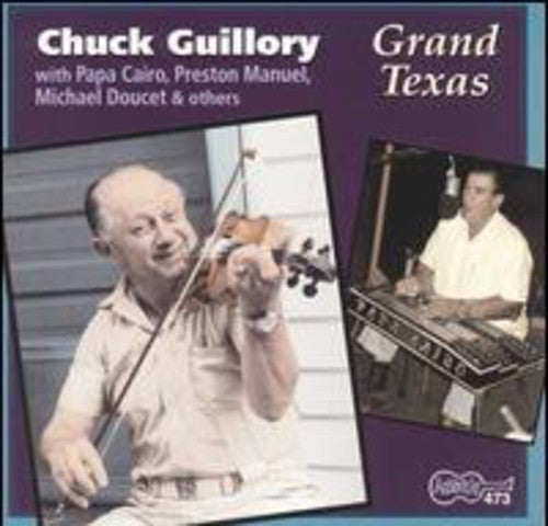 Chuck Guillory: Grand Texas  \ CD