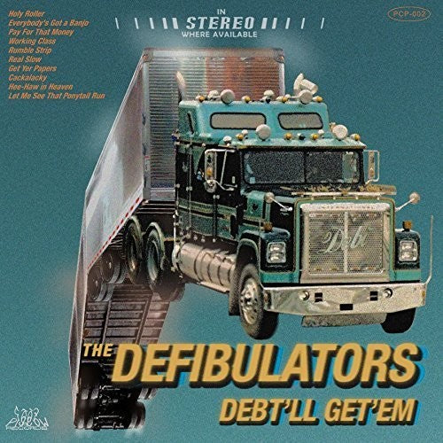 The Defibulators: Debt'll Get'em \ LP