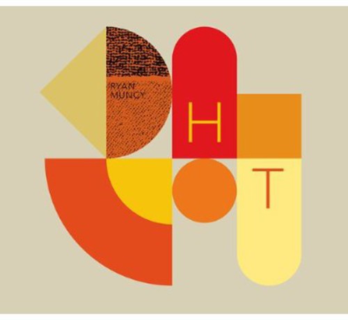 Ryan Muncy: Hot  \ CD