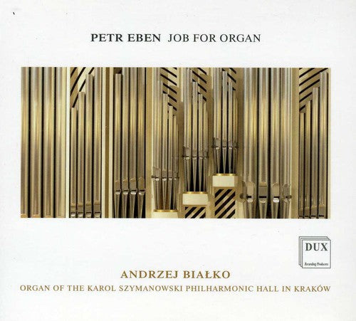 P. Eben: Job for Organ  \ CD