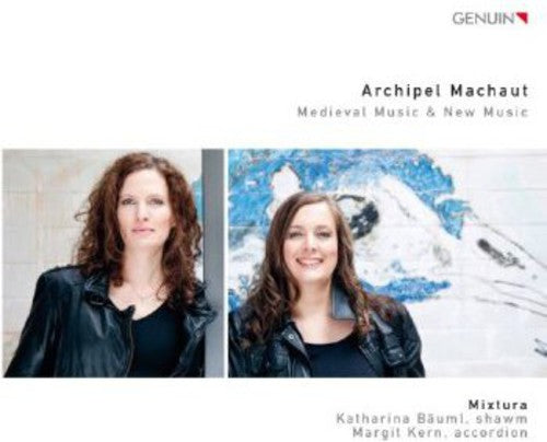 Mixtura: Archipel Machaut  \ CD