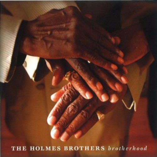 The Holmes Brothers: Brotherhood  \ CD