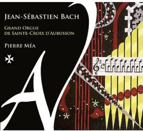 Pierre Mea: Prelude & Fugue BWV539. Pastorale B  \ CD