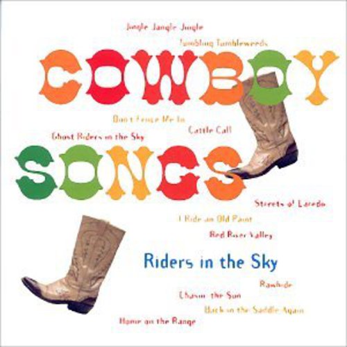 Riders in the Sky: Cowboy Songs  \ CD