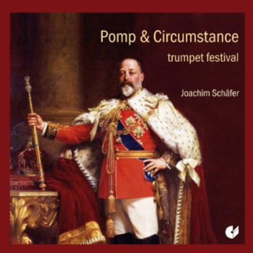 Joachim Sch fer: Trumpet Pomp Circumstance  \ CD