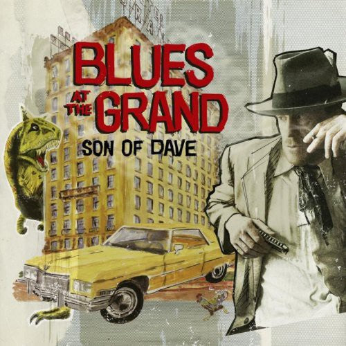 Son of Dave: Blues at the Grand \ LP