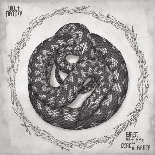Wolf People: When the Fire Is Dead in the Grate \ LP