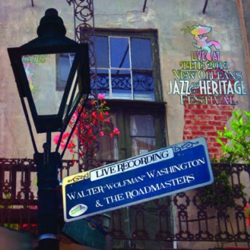 Walter Washington 'Wolfman': Live at Jazzfest 2013  \ CD