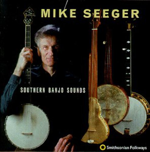 Mike Seeger: Southern Banjo Sounds  \ CD