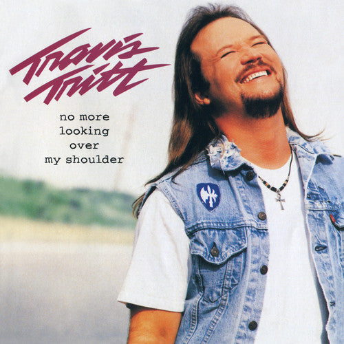 Travis Tritt: No More Looking Over My Shoulder  \ CD