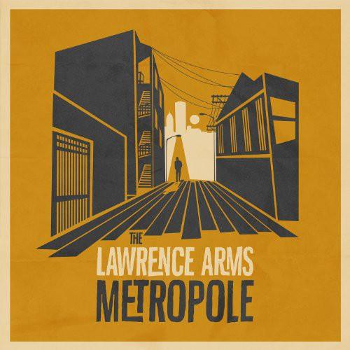The Lawrence Arms- Metropole - VINYL