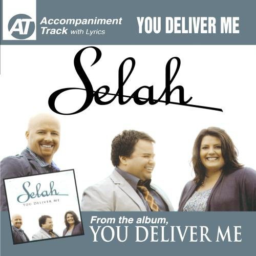 Selah: You Deliver Me (Accompaniment Track)  \ CD