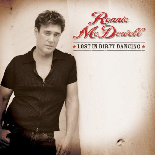 Ronnie McDowell: Lost in Dirty Dancing  \ CD