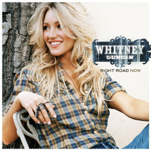 Whitney Duncan: Right Road Now  \ CD