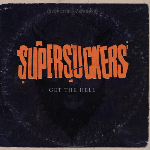 Supersuckers- Get The Hell - VINYL
