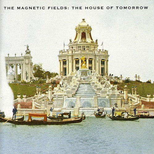 Magnetic Fields: House Of Tomorrow (ep)  \ CD