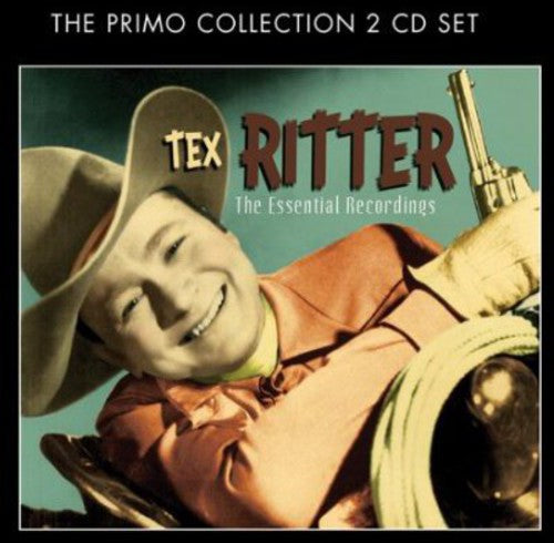 Tex Ritter: Essential Recordings  \ CD