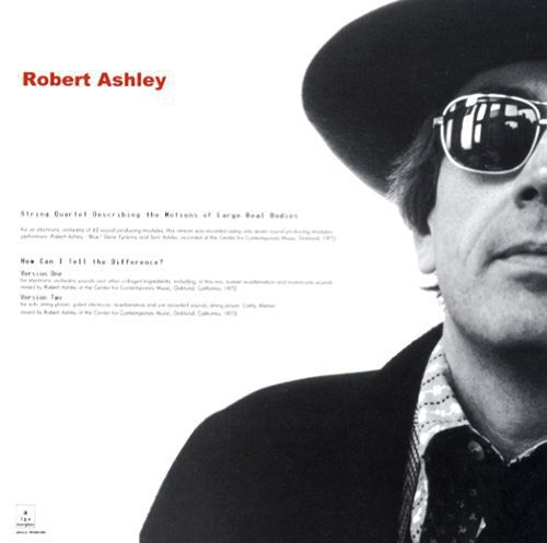 Robert Ashley: String Quartet Describing the Motions of Large \ LP