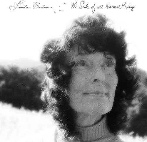 Linda Perhacs: Soul of All Natural Things \ LP