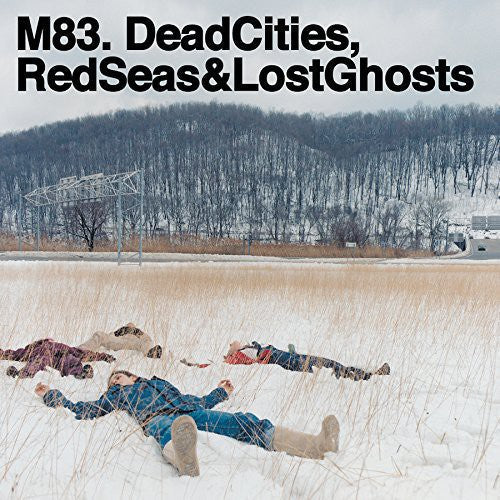 M83: Dead Cities Red Seas & Lost Ghosts \ LP