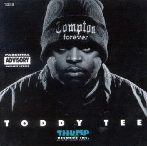 Toddy Tee: Compton Forever  \ CD