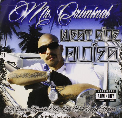 Mr. Criminal: Westside Oldies  \ CD