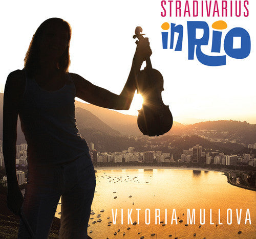 Viktoria Mullova: Stradivarius in Rio  \ CD