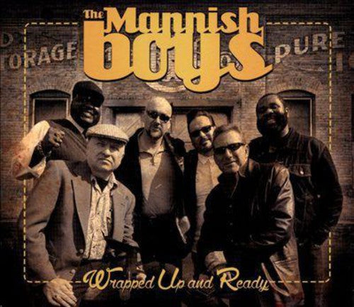 Mannish Boys: Wrapped Up & Ready  \ CD