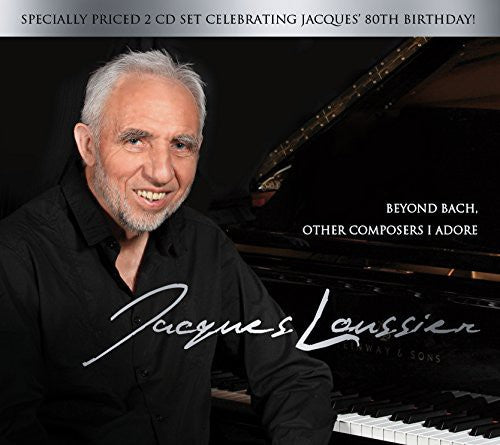 Jacques Loussier: Beyond Bach: Other Composers I Adore  \ CD