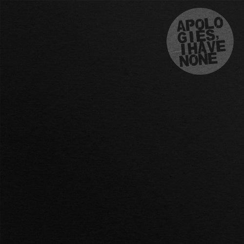 Apologies, I Have None: Black Everything - 12-INCH SINGLE