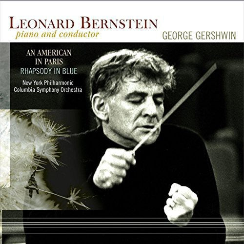 Leonard Bernstein: Gershwin / Leonard Bernstein: An American In Paris / Rhapsody In Blue \ LP