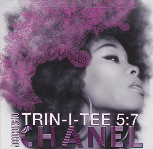 Chanel: Trin-I-Tee 5:7: According to Chanel  \ CD