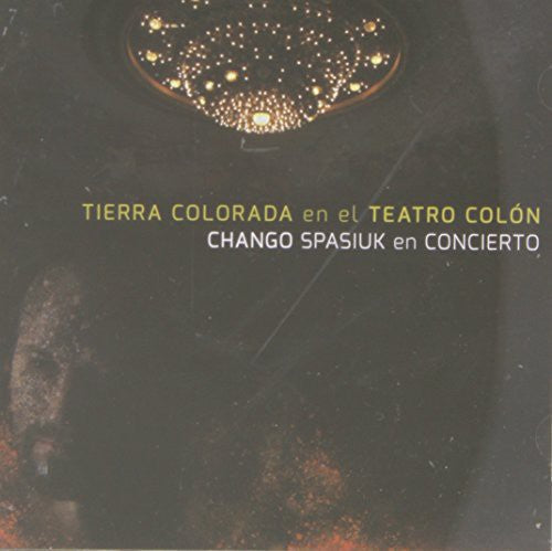 Spasiuk El Chango: Tierra Colorada en El Teatro Colon  \ CD