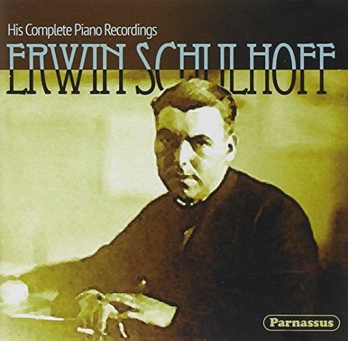 Erwin Schulhoff: His Complete Piano Recording  \ CD