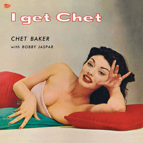 Chet Baker: I Get Chet - VINYL