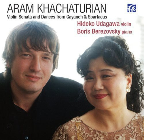 Udagawa / Berezovsky: Violin Son & Dances from Gayaneh & Spartacus  \ CD