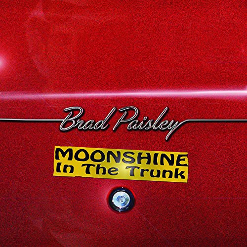 Brad Paisley: Moonshine in the Trunk  \ CD