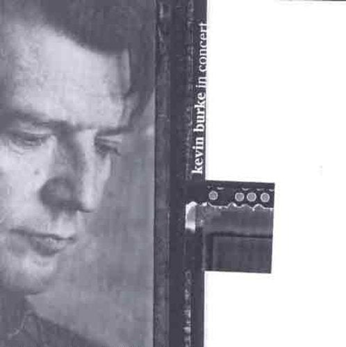 Kevin Burke: In Concert  \ CD