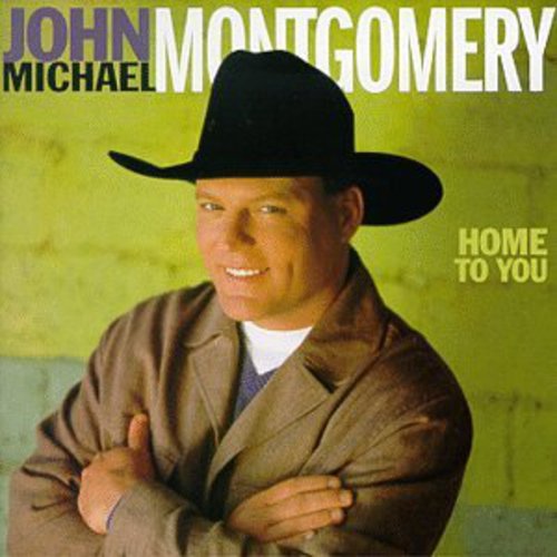 John Michael Montgomery: Home to You  \ CD