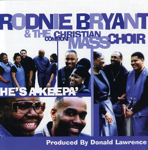 Ronnie D. Bryant, Sr.: He's A Keepa  \ CD