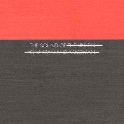 The Union of a Man & a Woman: The Sound Of A Union Of A Man & A Woman  \ CD