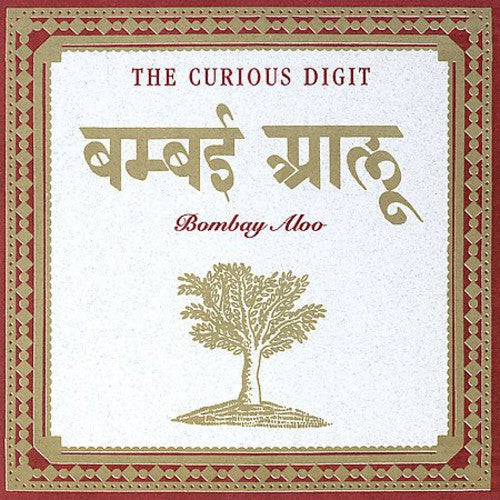 The Curious Digit: Bombay Aloo  \ CD