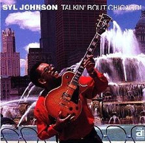 Syl Johnson: Talkin About Chicago - CD